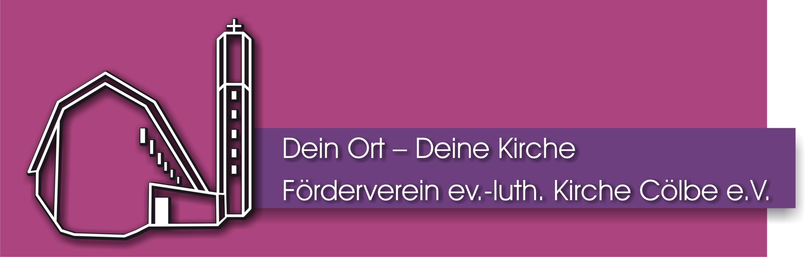 Dein Ort - Deine Kirche Förderverein ev.-luth. Kirche Cölbe e.V.